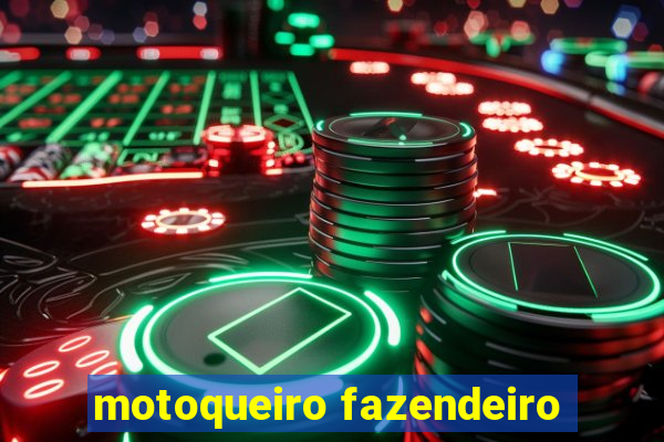 motoqueiro fazendeiro